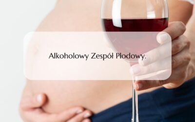 Alkoholowy Zespół Płodowy