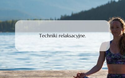 Techniki relaksacyjne