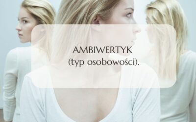 AMBIWERTYK (typ osobowości)