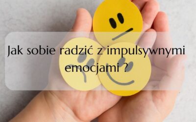 Jak radzić sobie z impulsywnymi zachowaniami?